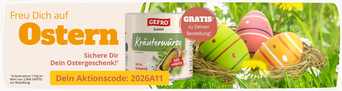 Große „Ostern“-Beschriftung, GEFRO Kräuterwürze und dekorierte Ostereier im Nest; Hinweis auf Gratis-Zugabe und Aktionscode 2026A11